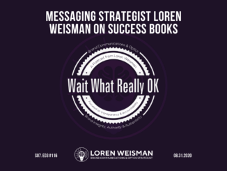 Messaging Strategist Loren Weisman