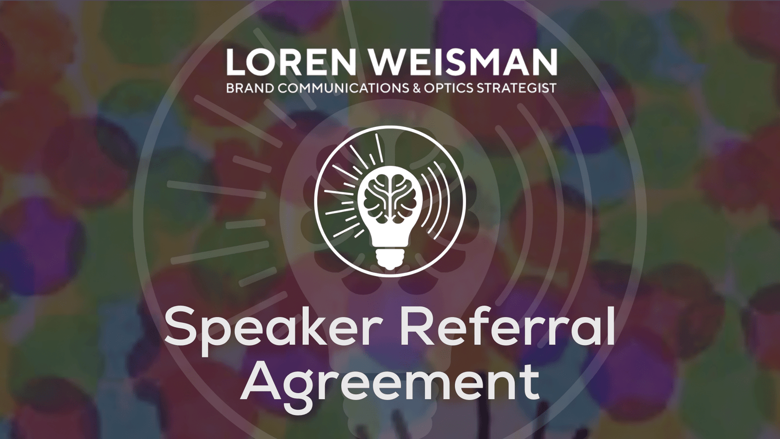 Speaker Referral Agreement for Brand Communications and Optics Strategist