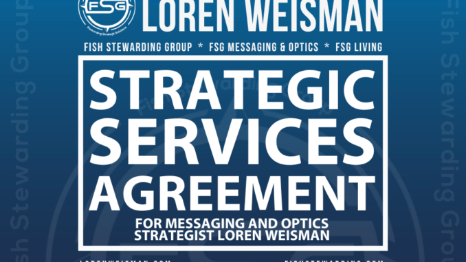 strategic services agreement, messaging and optics strategist, loren weisman, featured image