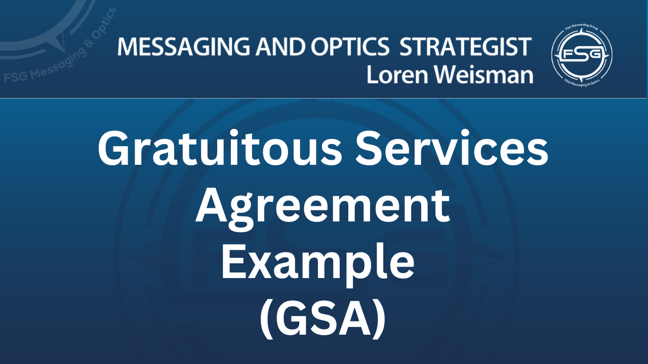 gratuitous services agreement example, messaging and optics strategist