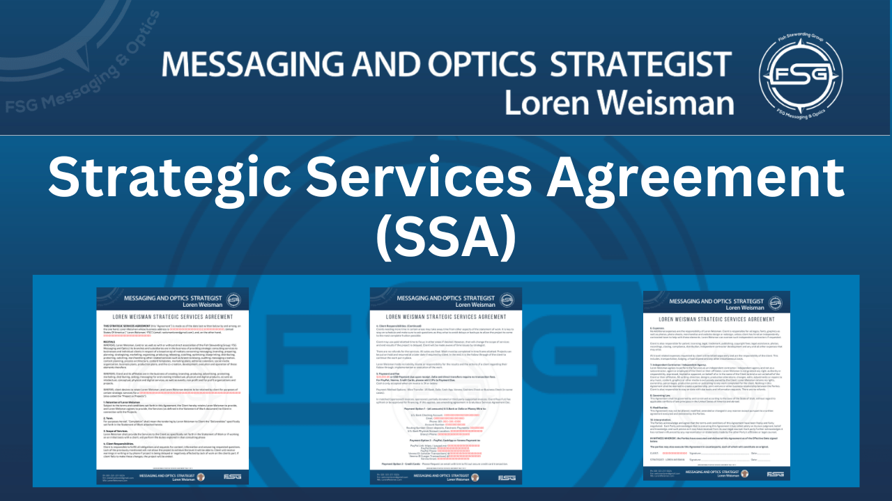 strategic services agreement, messaging and optics strategist, Loren weisman