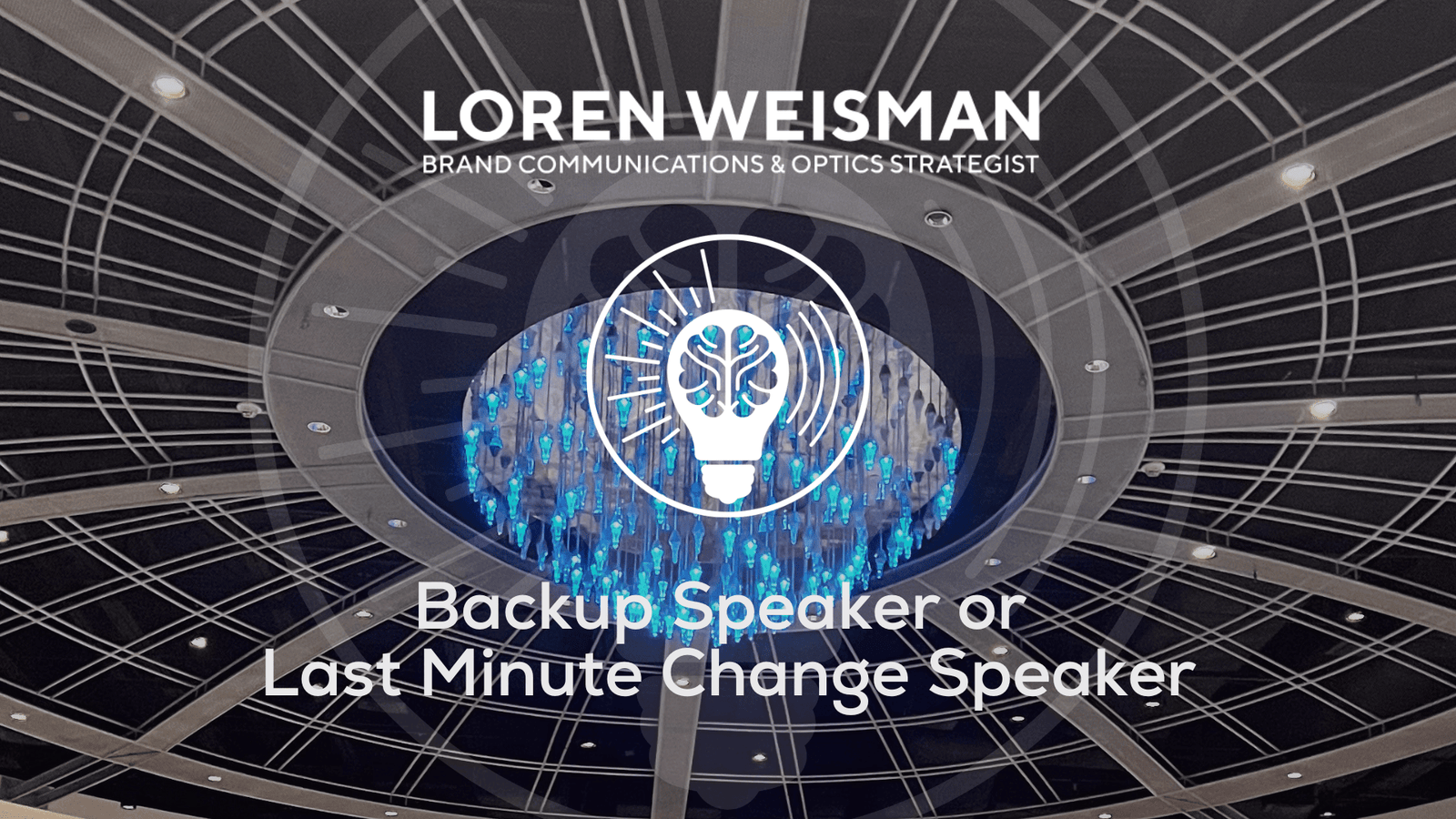 Backup Speaker or Last Minute Change Speaker