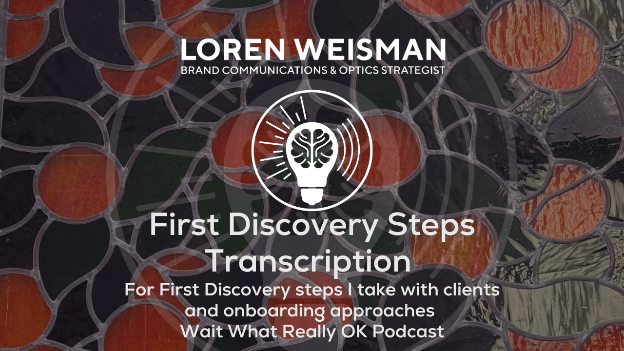 First Discovery Steps Podcast Transcription