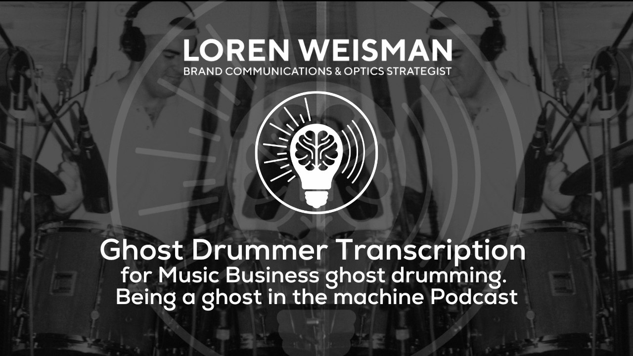Ghost Drummer Transcription, Music Business ghost drumming, Being a ghost in the machine, Podcast
