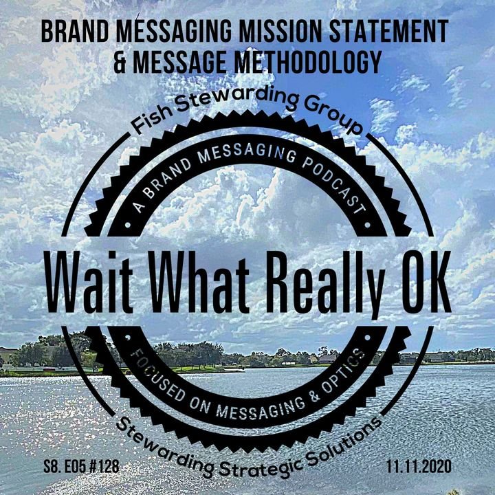 brand messaging mission transcription, wait what really ok, loren weisman, cover