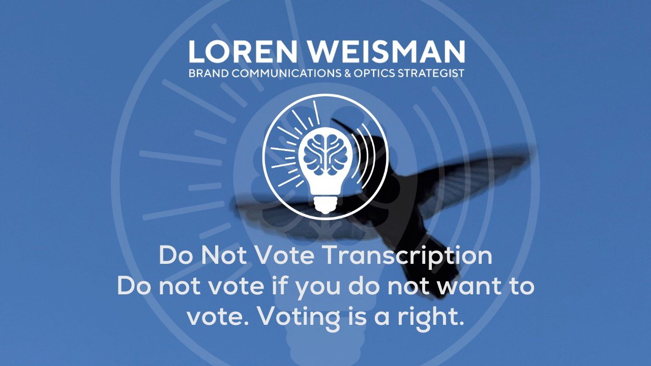 do not vote Transcription