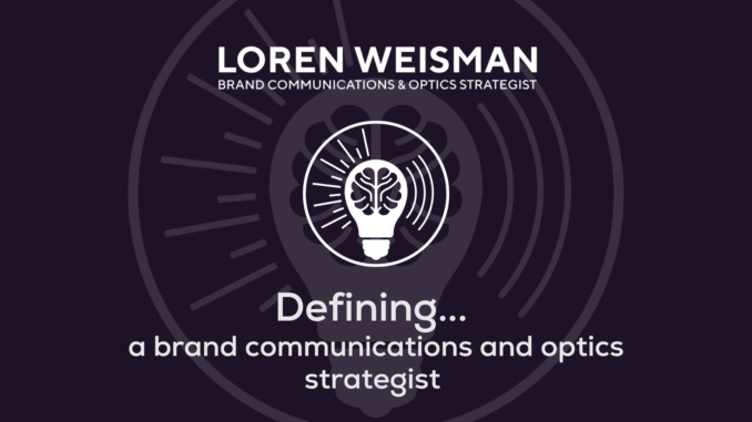 Defining a brand communications strategist