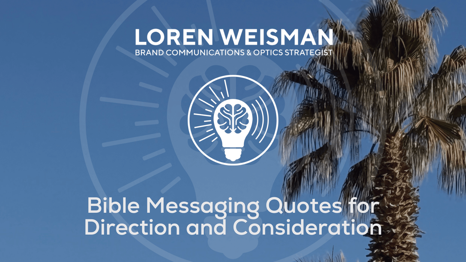 Bible Messaging Quotes for Direction and Consideration
