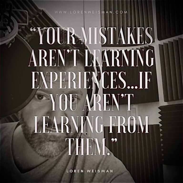 Top 100 Loren Weisman Quotes: Considerations for Branding, Communication and Marketing