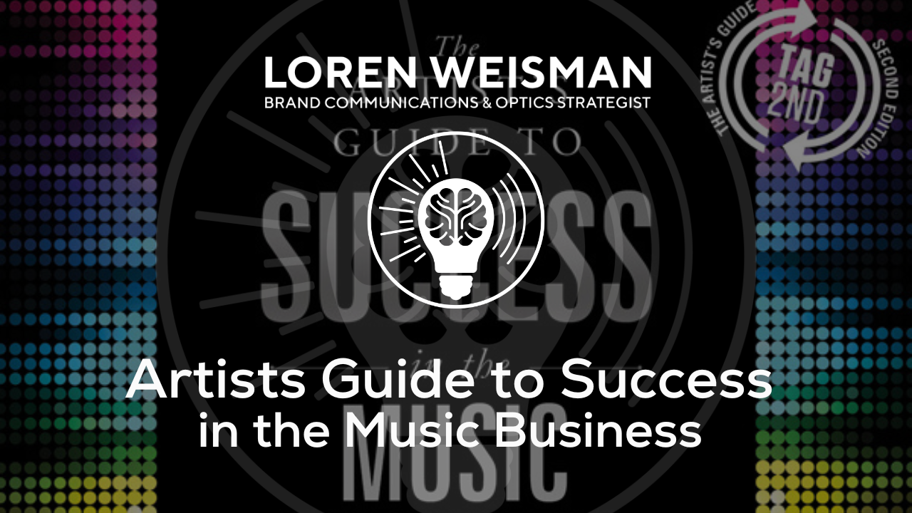 Artists Guide to Success in the Music Business, loren weisman, tag2nd