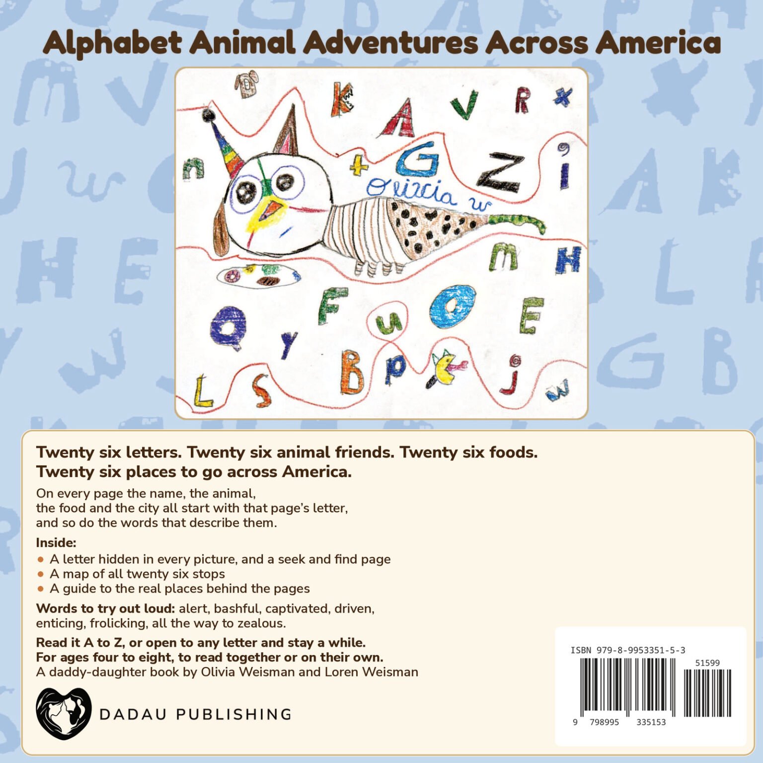 Alphabet Animal Adventures Across Americaの裏表紙。Olivia Weismanの絵、Dadau Publishingのロゴ、ISBNのバーコード入り