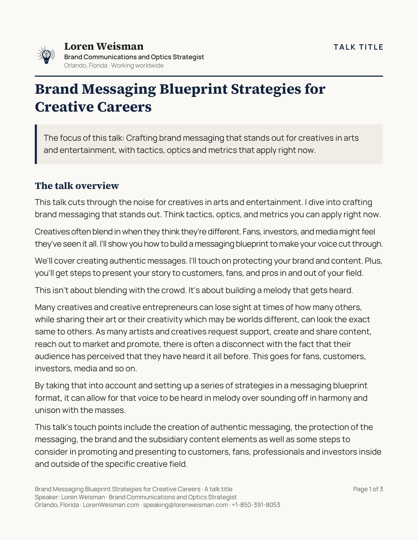 Page one of the Brand Messaging Blueprint Strategies for Creative Careers talk sheet. A TALK TITLE label sits at the top right. The header carries Loren Weisman, Brand Communications and Optics Strategist, Orlando, Florida, working worldwide. The talk title runs below it, then one line giving the focus of the talk, then the talk overview, and the start of the takeaways and touch points. A footer across the bottom repeats the talk title with the name, the role, the location, the website, the speaking email address and the phone number, and the page number.