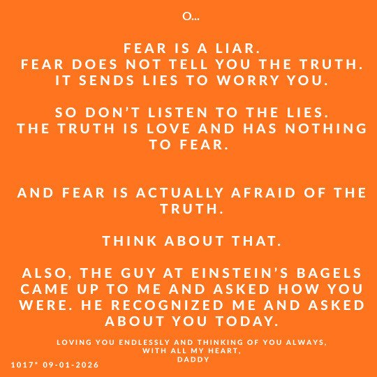 A Dadau Graphics post on a plain orange card reading Fear is a liar, fear does not tell you the truth, it sends lies to worry you, numbered 1017 and dated 09-01-2026, signed Daddy.
