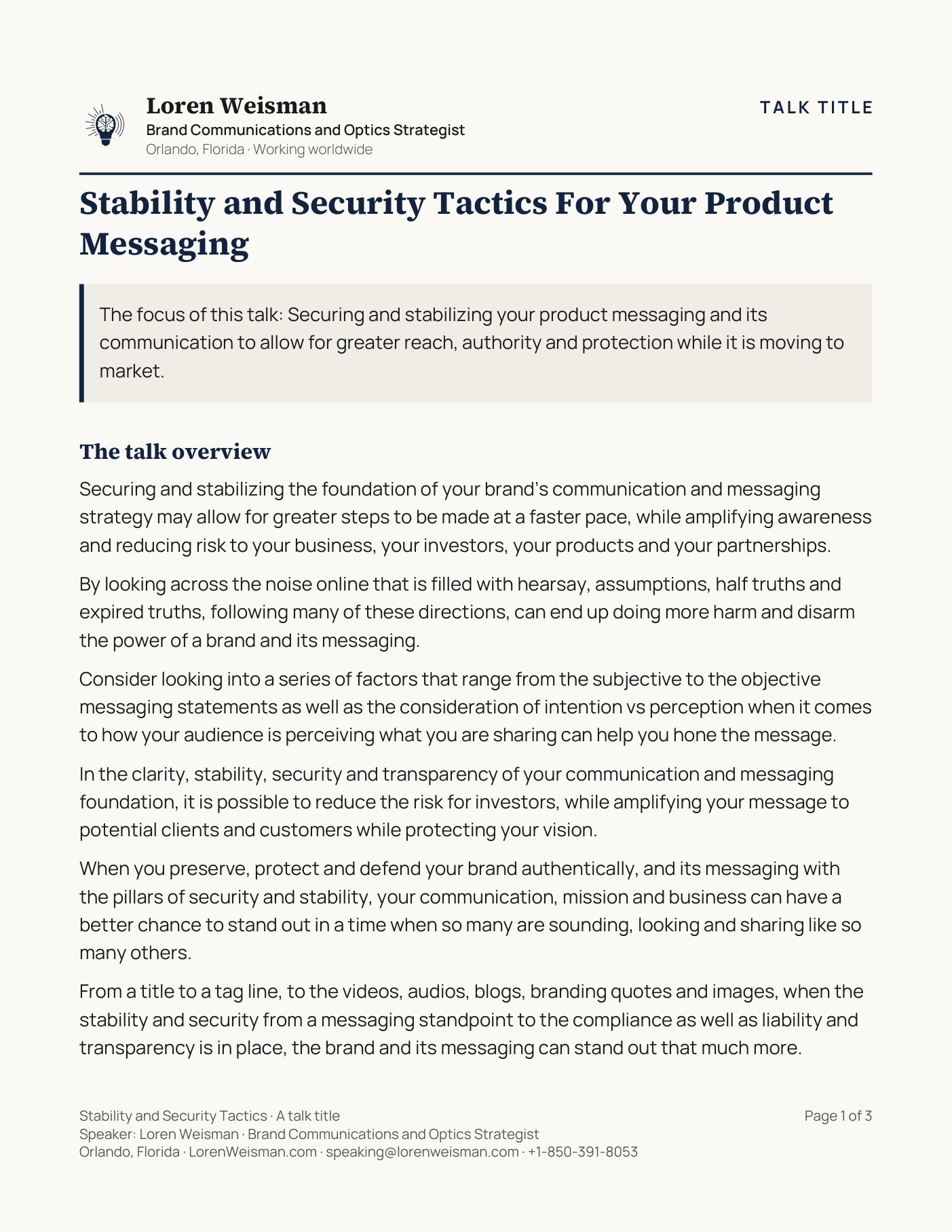 Page one of the Stability and Security Tactics For Your Product Messaging talk sheet. A TALK TITLE label sits at the top right. The header carries Loren Weisman, Brand Communications and Optics Strategist, Orlando, Florida, working worldwide. The talk title runs below it, then one line giving the focus of the talk, then the talk overview. A footer across the bottom repeats the talk title with the name, the role, the location, the website, the speaking email address and the phone number, and the page number.