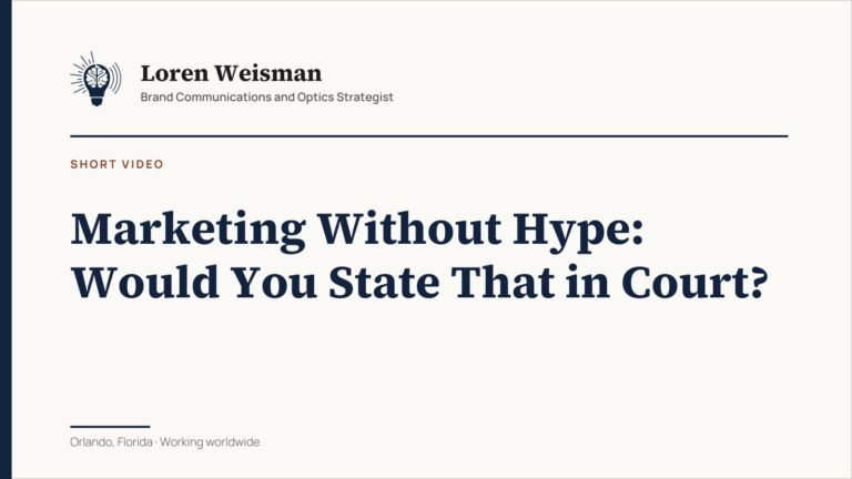 Marketing Without Hype: Would You State That in Court?