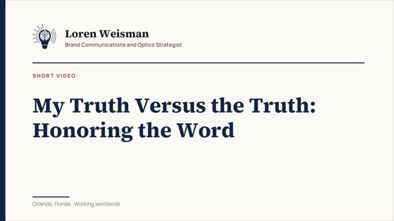 My Truth Versus the Truth: Honoring the Word