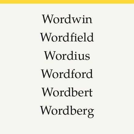 Three names from the Acknowledgments: Wordwin Wordfield, Wordius Wordford, and Wordbert Wordberg